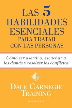 5 HABILIDADES ESENCIALES PARA TRATAR CON LAS PERSONAS