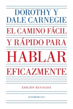 EL CAMINO FACIL Y RAPIDO PARA HABLAR EFICAZMENTE