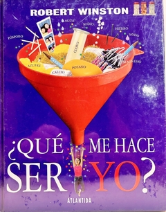 QUE ME HACE SER YO?