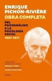 OBRA COMPLETA. DEL PSICOANALISIS A LA PSICOLOGIA SOCIAL 1967-1977