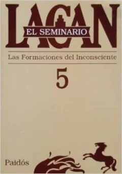 SEMINARIO 5. LA FORMACION DEL INCONSCIENTE