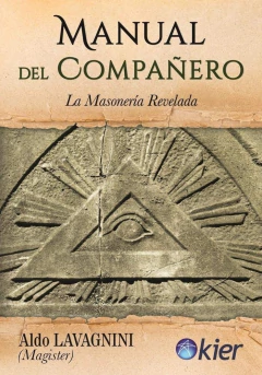 MANUAL DEL COMPAÑERO. LA MASONERIA REVELADA