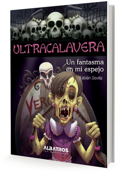 ULTRACALAVERA. UN FANTASMA EN MI ESPEJO