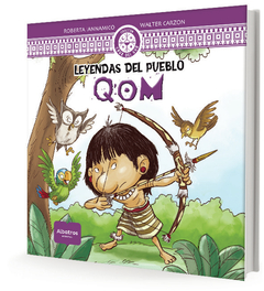 LEYENDAS DEL PUEBLO QOM en internet