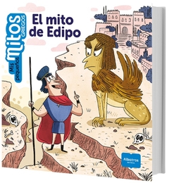 MIS PEQUEÑOS MITOS GRIEGOS. EL MITO DE EDIPO