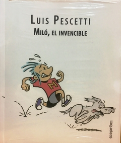 MILO, EL INVENCIBLE
