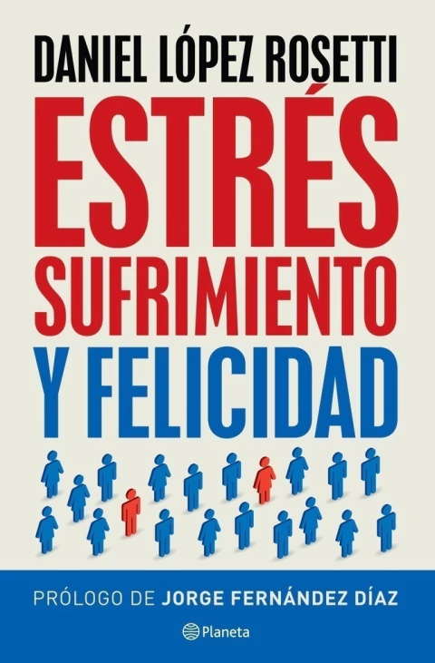ESTRES, SUFRIMIENTO Y FELICIDAD