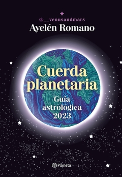 CUERDA PLANETARIA. GUIA ASTROLOGICA 2023