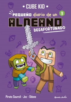 CUBEKID. PEQUEÑO DIARIO DE UN ALDEANO DESAFORTUNADO