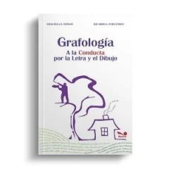 GRAFOLOGIA A LA CONDUCTA POR LA LETRA Y EL DIBUJO - comprar online