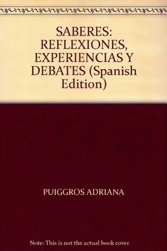 SABERES. REFLEXIONES, EXPERIENCIAS Y DEBATES