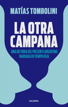 OTRA CAMPANA, LA