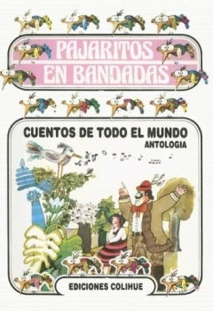 CUENTOS DE TODO EL MUNDO - ANTOLOGIA