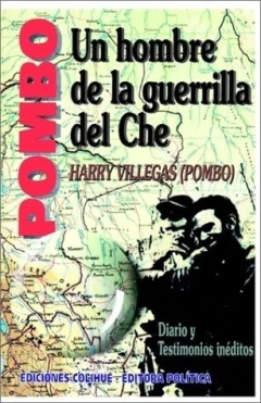 Imagen de POMBO. UN HOMBRE DE LA GUERRILLA DEL CHE