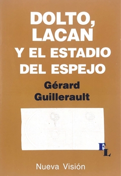 DOLTO, LACAN Y EL ESTADIO DEL ESPEJO