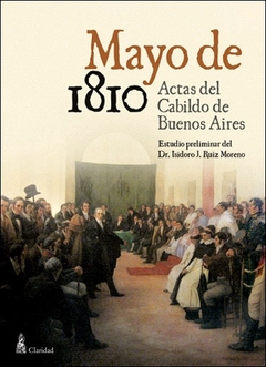 MAYO 1810. ACTAS DEL CABILDO DE BUENOS AIRES