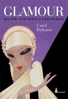 GLAMOUR. MUJERES, HISTORIA Y FEMINISMO