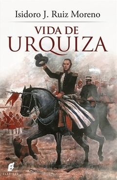 VIDA DE URQUIZA