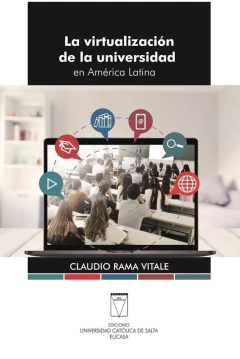 VIRTUALIZACION DE LA UNIVERSIDAD EN AMERICA LATINA, LA