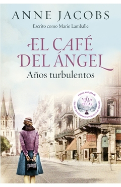 AÑOS TURBULENTOS. EL CAFE DEL ANGEL 2