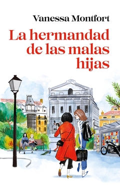 HERMANDAD DE LAS MALAS HIJAS, LA
