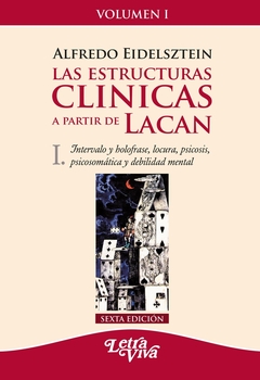 ESTRUCTURAS CLINICAS A PARTIR DE LACAN. VOLUMEN II