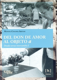 DEL DON DE AMOR AL OBJETO A