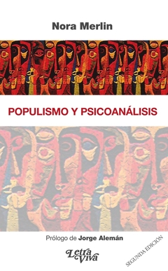 POPULISMO Y PSICOANALISIS