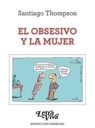 OBSESIVO Y LA MUJER, EL