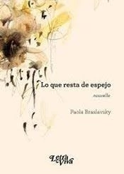 LO QUE RESTA DEL ESPEJO