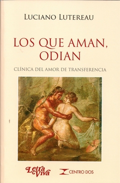LOS QUE AMAN, ODIAN