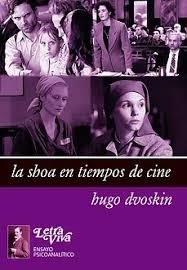 SHOA EN TIEMPOS DE CINE, LA