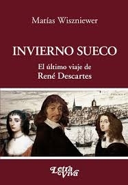 INVIERNO SUECO. EL ULTIMO VIAJE DE RENE DESCARTES
