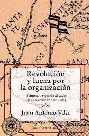 REVOLUCION Y LUCHA POR LA ORGANIZACION