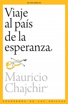 VIAJE AL PAIS DE LA ESPERANZA