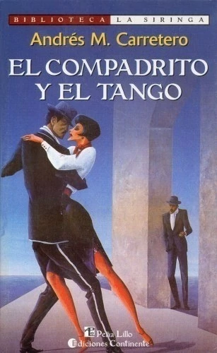 COMPADRITO Y EL TANGO EL