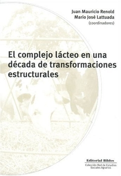 COMPLEJO LACTEO EN UNA DECADA DE TRANSFORMACIONES ESTRUCTURALES, EL