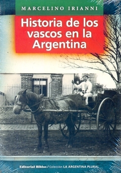 HISTORIA DE LOS VASCOS EN ARGENTINA