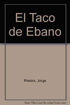 TACO DE EBANO, EL