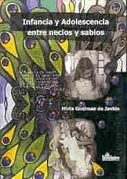 INFANCIA Y ADOLESCENCIA ENTRE NECIOS Y SABIOS