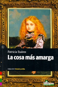 COSA MAS AMARGA, LA