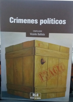 CRIMENES POLITICOS