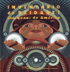 INVENTARIO DE DEIDADES INDIGENAS DE AMERICA