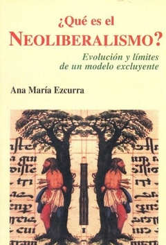 QUE ES EL NEOLIBERALISMO?