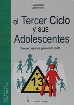 EL TERCER CICLO Y SUS ADOLESCENTES- NUEVOS DESAFIOS PARA EL DOCENTE