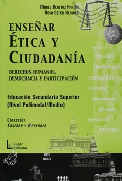 ENSEÑAR ETICA Y CIUDADANIA DERECHOS HUMANOS, DEMOCRACIA Y PARTICIPACION
