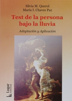 TEST DE LA PERSONA BAJO LA LLUVIA. ADAPTACIÓN Y APLICACION