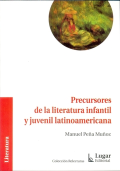 PRECURSORES DE LA LITERATURA INFANTIL
