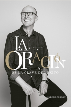 ORACION ES LA CLAVE DEL EXITO, LA
