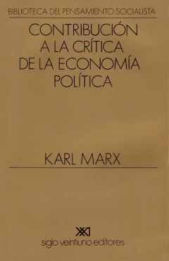 CONTRIBUCION A LA CRITICA DE LA ECONOMIA POLITICA